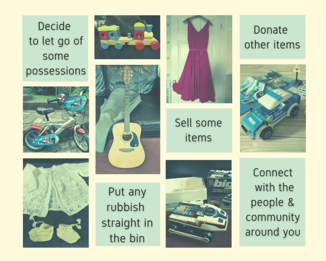 Photographs of a selection of personal possessions are shown alongside some explanatory text about why these items are displayed together. The items include clothes, toys a guitar and a child's bike. The text explains that the accompanying post is about deciding to let go of some possessions by throwing them away, donating them or selling them. It states that letting go of possessions helps you to connect with people and the community around you.