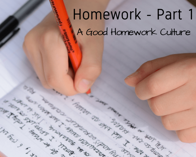 A pair of child's hands are resting on a page of a ruled exercise book. In their right hand, they are holding an orange handwriting pen. They are writing a paragraph of words on the page. The writing appears to be a piece of school work or homework. The caption reads "Homework - Part 1, A good Homework Culture"